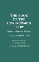 The book of the honeycomb's flow = Sēpher Nōpheth ṣūphīm /