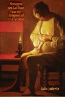 Georges de La Tour and the enigma of the visible /