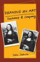 Drawing on art Duchamp and company /