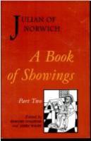 A book of showings to the anchoress Julian of Norwich /
