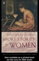 Nineteenth-Century Short Stories by Women : A Routledge Anthology.
