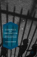 Economics of Immigration : The Impact of Immigration on the Australian Economy.