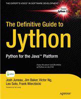 The Definitive Guide to Jython Python for the Java Platform /