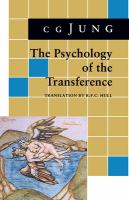 Psychology of the Transference (From Vol. 16 Collected Works) /