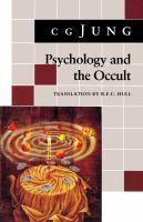 Psychology and the Occult (From Vols. 1, 8, 18 Collected Works) /