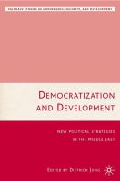 Democratization and Development : New Political Strategies for the Middle East.