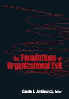 The Foundations of Organizational Evil.
