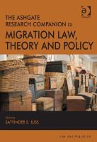 The Ashgate research companion to migration law, theory and policy