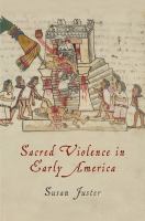 Sacred violence in early America /