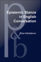 Epistemic Stance in English Conversation : A description of its interactional functions, with a focus on I think.