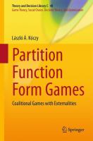 Partition Function Form Games Coalitional Games with Externalities /