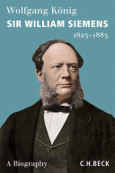 SIR WILLIAM SIEMENS 1823-1883;1823-1883.
