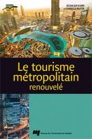 Le tourisme métropolitain renouvelé