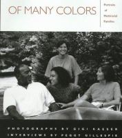 Of many colors : portraits of multiracial families /