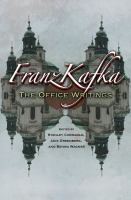 Franz Kafka : the office writings /