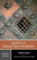 Kafka's selected stories : new translations, backgrounds and contexts, criticism /