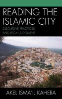 Reading the islamic city discursive practices and legal judgment /