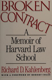 Broken contract : a memoir of Harvard Law School /