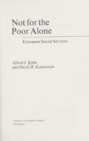 Not for the poor alone : European social services /
