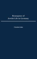 Resurgence of Jewish life in Germany /