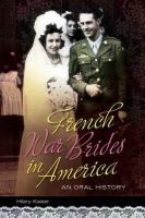 French war brides in America : an oral history /