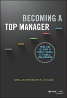 Becoming a top manager tools and lessons in transitioning to general management /