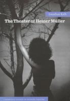 The theater of Heiner Müller /