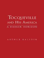 Tocqueville and his America