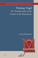 Printing Virgil the transformation of the classics in the Renaissance /