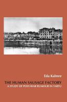 The human sausage factory a study of post-war rumour in Tartu /