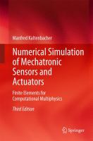 Numerical Simulation of Mechatronic Sensors and Actuators Finite Elements for Computational Multiphysics /