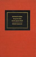 Reform in China Huang Tsun-hsien and the Japanese Model /