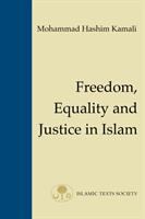 Freedom, equality, and justice in Islam /