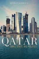 Qatar : small state, big politics : with a new preface /