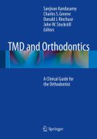 TMD and Orthodontics : A Clinical Guide for the Orthodontist.