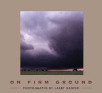 On firm ground : photographs /