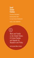 Work and family in the United States : a critical review and agenda for research and policy /