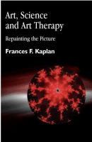 Art Science and Art Therapy : Repainting the Picture.