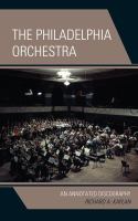 The Philadelphia Orchestra an annotated discography /