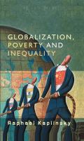 Globalization, poverty and inequality : between a rock and a hard place /
