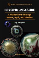 Beyond Measure : A Guided Tour Through Nature, Myth, and Number.