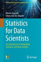 Statistics for Data Scientists An Introduction to Probability, Statistics, and Data Analysis /