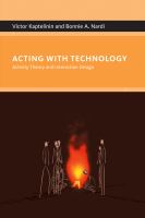 Acting with technology activity theory and interaction design /