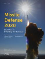Missile defense 2020 next steps for defending the homeland /