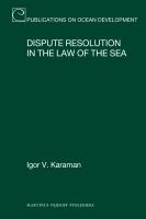 Dispute Resolution in the Law of the Sea.