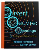 Ouvert oeuvre : openings & Touching in the wake of the virus /