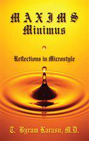 Maxims minimus reflections in microstyle /