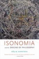 Isonomia and the origins of philosophy /