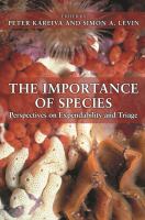 The Importance of Species : Perspectives on Expendability and Triage.