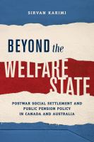 Beyond the welfare state : postwar social settlement and public pension policy in Canada and Australia /